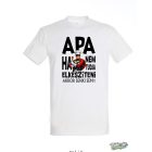 APA HA NEM TUDJA ELKESZITENI AKKOR SENKI SEM ferfi fehér