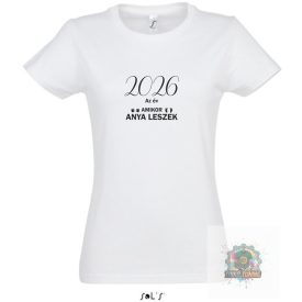 2026 az év amikor anya leszek feliratos póló fehér