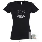 2026 az év amikor keresztanya leszek feliratos póló fekete