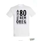 A 80 NEM OREG ferfi fehér