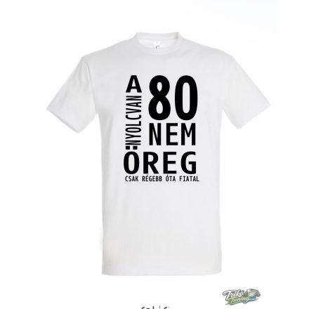A 80 NEM OREG ferfi fehér