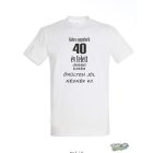 AKKOR AGGODNEK 40 FELETT ferfi fehér