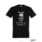 AKKOR AGGODNEK 40 FELETT ferfi fekete