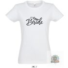Bride feliratos póló 1#