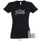 Bride feliratos póló 1#