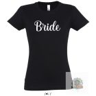 Bride feliratos póló 8#