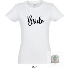 Bride feliratos polo 10 noi fehér