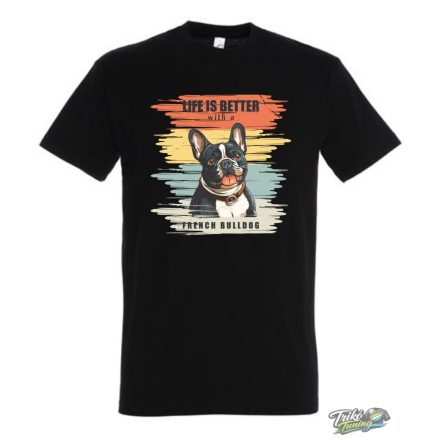LIFE IS BETTER WITH A FRENCH BULLDOG FÉRFI PÓLÓ FEKETE