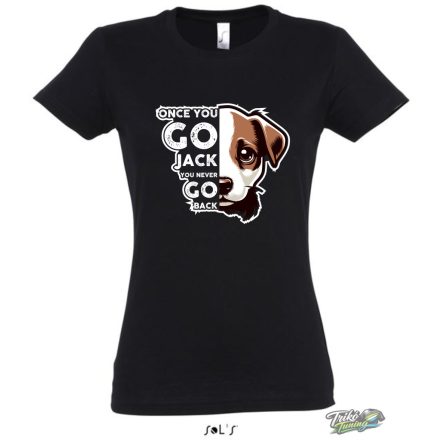 ONCE YOU GO JACK YOU NEVER GO BACK NŐI PÓLÓ FEKETE