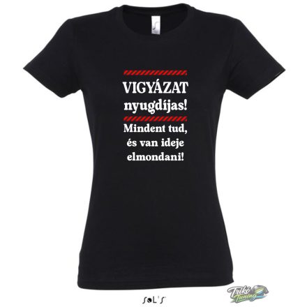 VIGYAZAT NYUGDIJAS NOI POLO noi fekete