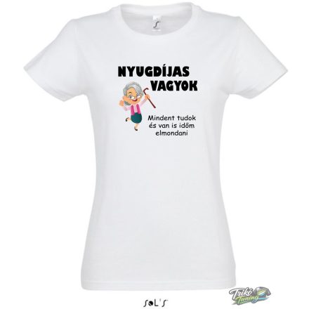 NYUGDIJAS VAGYOK SZINES MINTAVAL NOI POLO noi fehér