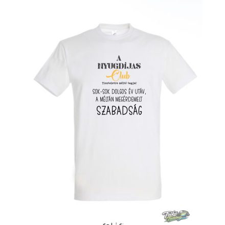 A NYUGDIJAS CLUB TISZTELETRE MELTO TAGJA FERFI POL ferfi fehér