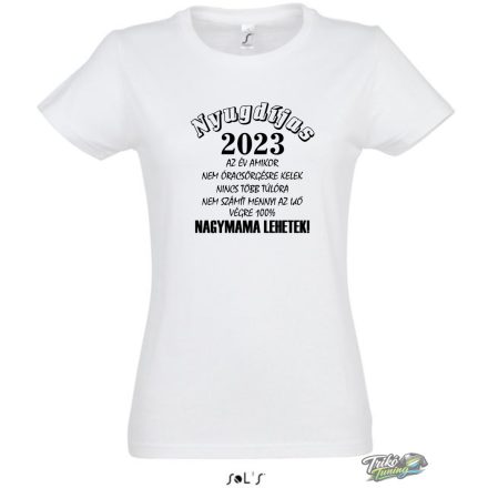 NYUGDIJAS 202 AZ EV AMIKOR NOI POLO noi fehér