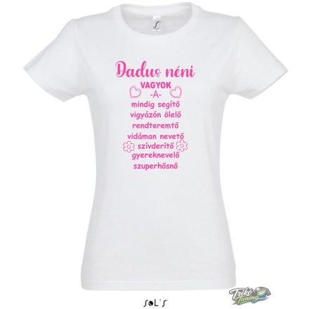 DADUS NÉNIS CUKI PÓLÓ #1 NŐI PÓLÓV FEHÉR