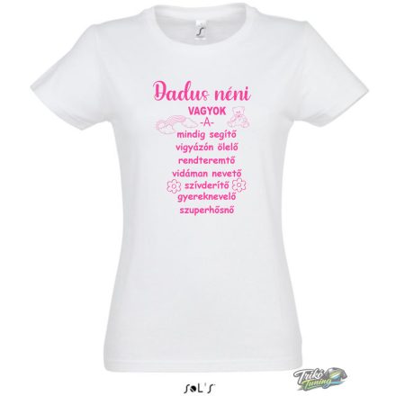 DADUS NÉNIS CUKI PÓLÓ #2 NŐI PÓLÓ FEHÉR