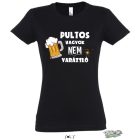 PULTOS VAGYOK NEM VARÁZSLÓ NŐI PÓLÓ FEKETE