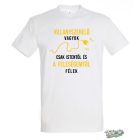 VILLANYSZERELŐ VAGYOK CSAK ISTENTŐL ÉS A FELESÉGEMTŐL FÉLEK FÉRFI PÓLÓ FEHÉR