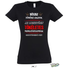 BÜSZKE FŐNÖKE VAGYOK AZ IJESZTŐEN TÖKÉLETES MUNKATÁRSAIMNAK FEKETE